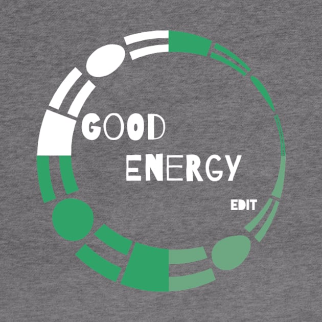 Good Energy by edit by Edit1